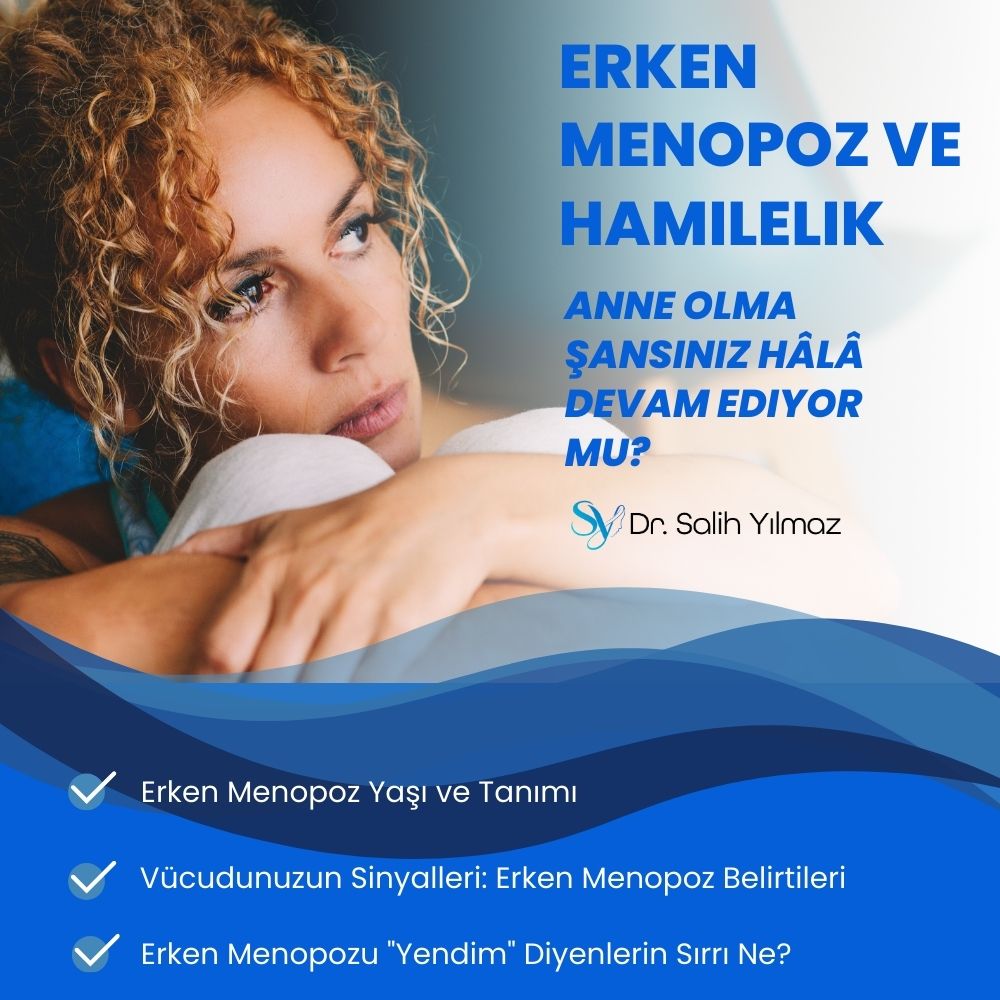 Erken menopoza giren biri hamile kalabilir mi?